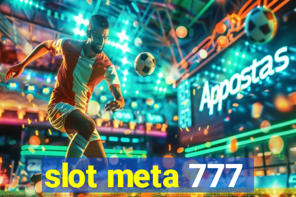 slot meta 777